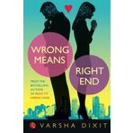 Wrong Means Right End by Varsha Dixit (2012-01-01)
