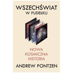 Wszechświat w pudełku. Nowa kosmiczna historia