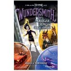 Wundersmith - Morrigan Crow'un Gerçek Kimliği - Jessica Townsend