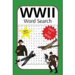 WWII Word Search Puzzle Book: Word Searches with Easy-to-Read Print About World War 2 History and More| 6x9 Inches, 110 Pages| 50+ Puzzles… Gift for Vacations, Holidays and Free Times.