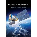 X Işınları ve Evren 1 - E. Nihal Ercan