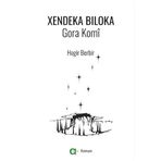 Xendeka Biloka/ Gora Komi