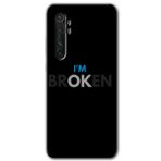 Xiaomi Mi Note 10 Lite Im Broken Baskılı Uyumlu Silikon Kılıf