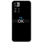 Xiaomi Redmi Note 11 Pro Plus 5G Im Broken Baskılı Uyumlu Silikon Kılıf