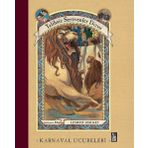 Xlibris Karnaval Ucubeleri - Talihsiz Serüvenler Dizisi 9. Kitap