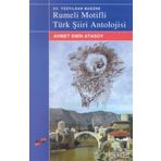 XV.YÜZYIL`DAN BUGÜNE RUMELI MOTIFLI TÜRK ŞİİRİ ANTOLOJISI - AHMET EMIN ATASOY