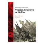 XVII. Yüzyıl Dünyasında Venedik Avusturya ve Türkler - Kenneth Setton