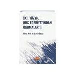 XXI. Yüzyıl Rus Edebiyatından Okumalar II Nobel Bilimsel Eserler