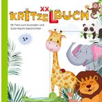 XXL Kritzelbuch 55 Tiere zum Ausmalen und Gute-Nacht-Geschichten: Kreatives Malbuch für kleine Kinder - Tier-Bilder zum Kritzeln und Malen inklusive Kurzgeschichten - Kreativ - Klein-Kinder ab 1 Jahr