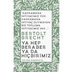 Ya Hep Beraber Ya Da Hiçbirimiz Özlem Esmergül Destek Yayınları
