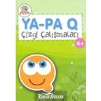 Ya-Pa Q Çizgi Çalışmaları (4+)