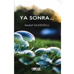 Ya Sonra - Sedat Sadioğlu