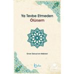 Ya Tevbe Etmeden Ölürsem Beka Yayınları