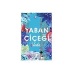 Yaban Çiçegi Veda - Micalea Smeltzer