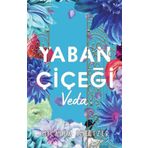Yaban Cicegi Veda