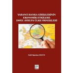 Yabancı Banka Girişlerinin Ekonomik Etkileri - Halil Oğuzhan Ergür