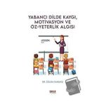 Yabancı Dilde Kaygı Motivasyon ve Öz yeterlik Algısı Lesson Part 1 Özlem Karakış Gece Kitaplığı