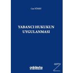 Yabancı Hukukun Uygulanması - Can Yöney