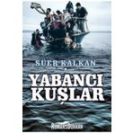 Yabancı Kuşlar - Süer Kalkan
