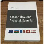 Yabancı Ülkelerin Avukatlık Kanunları (Sahafiye Kitap)