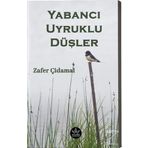 Yabancı Uyruklu Düşler - Zafer Çidamal