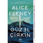 Yabancı Yayınları Güzel Çirkin Alice Feeney Ciltsiz 312 Sayfa Karanlık Bir Hikâye