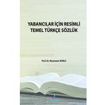 Yabancılar İçin Resimli Temel Sözlük - Muammer Nurlu