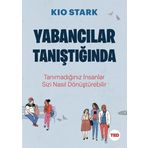 Yabancılar Tanıştığında - Kio Stark