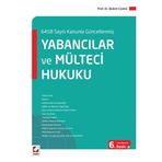 Yabancılar ve Mülteci Hukuku - Bülent Çiçekli
