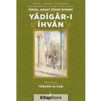 Yadigar-ı İhvan - İsmail Hakkı Zühdi Efendi
