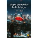 Yağan Yağmurdur Belki De Hayat-Az Kitap Yayıncılık