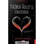 Yağmur Bulutu Unutursa - Müjde Aklanoğlu