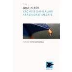 Yağmur Damlaları Arasındaki Mesafe - Justin Ker