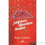 Yağmur Damlası Kadar - Buğçe Çalışkan