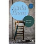 Yağmur Kaçağı - Atilla İlhan