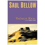 YAĞMUR KRAL - SAUL BELLOW