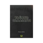 YAĞMUR OLMASAYDI - BERKAN KAYA