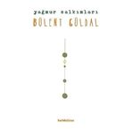 Yağmur Salkımları - Bülent Güldal