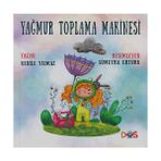 Yağmur Toplama Makinesi - Nebile Yılmaz