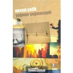 YAĞMUR YAĞMASAYDI - NEVZAT ÇELİK