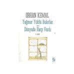 YAĞMUR YÜKLÜ BULUTLAR - DÜNYADA HARP VARDI - ORHAN KEMAL (ISBN:9789752897267)