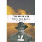 Yağmur Yüklü Bulutlar - Dünyada Harp Vardı - Orhan Kemal