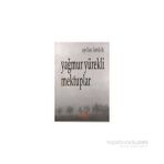 YAĞMUR YÜREKLİ MEKTUPLAR - AYDIN ÖZTÜRK