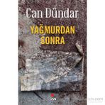 YAĞMURDAN SONRA - CAN DÜNDAR