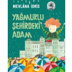 Yağmurlu Şehirdeki Adam - Mevlana İdris
