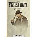 YAHŞİ BATI SENARYO - CEM YILMAZ