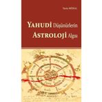 Yahudi Düşünürlerin Astroloji Algısı - Ankara Okulu Yayınları