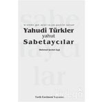 Yahudi Türkler Yahut Sabetaycılar - Mehmed Şevket Eygi
