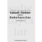 Yahudi Türkler Yahut Sabetaycılar Tarih Encümeni Yayınları