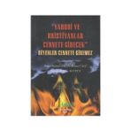 Yahudi ve Hristiyanlar Cennete Girecek Diyenler Cennete Giremez - Ahmet Mahmut Ünlü
